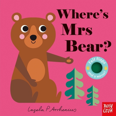 Where's Mrs Bear? (Felt Flaps) 1788002555 Book Cover