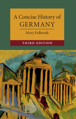 A Concise History of Germany 1108418376 Book Cover