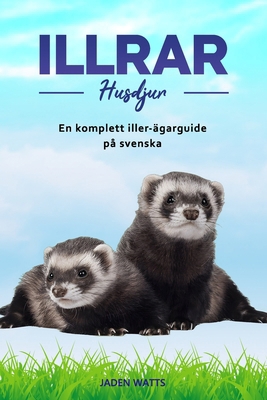 Illrar SOM Husdjur [Swedish] B0DFY1XMMS Book Cover