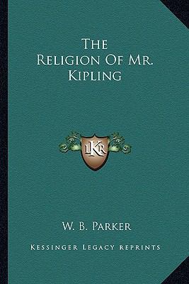 The Religion Of Mr. Kipling 1162953926 Book Cover