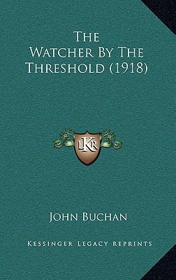 The Watcher by the Threshold (1918) 1164341685 Book Cover