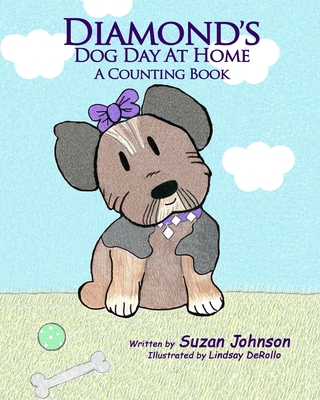 Diamond's Dog Day at Home: A Counting Book 1947082884 Book Cover