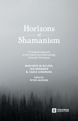 Horizons of Shamanism: A Triangular Approach to... 9176350274 Book Cover