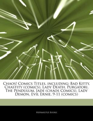 Paperback Chaos! Comics Titles, Including : Bad Kitty, Chastity (comics), Lady Death, Purgatori, the Pendulum, Jade (chaos Comics), Lady Demon, Evil Ernie, 9-11 Book