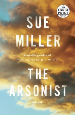 The Arsonist: A Novel (Random House Large Print) [Large Print] 0804194556 Book Cover