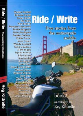 Paperback Ride / Write Book2 : True Stories from the Motorcycle Saddle Book