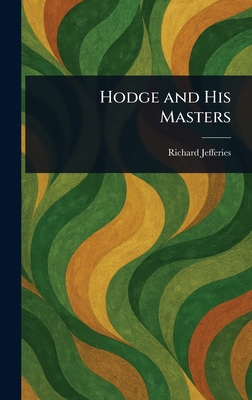 Hodge and His Masters 1023095785 Book Cover
