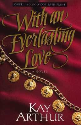 With an Everlasting Love: Promise That You'll L... 1565076338 Book Cover