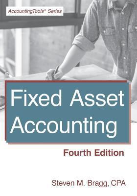 Fixed Asset Accounting: Fourth Edition 1938910796 Book Cover