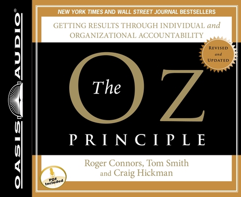 The Oz Principle: Getting Results Through Indiv... 1598599208 Book Cover