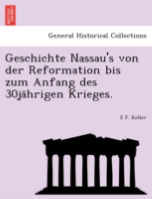 Geschichte Nassau's von der Reformation bis zum... [German] 1241785813 Book Cover