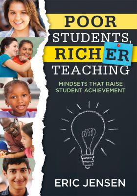 Poor Students, Richer Teaching: Mindsets That R... 1942496516 Book Cover
