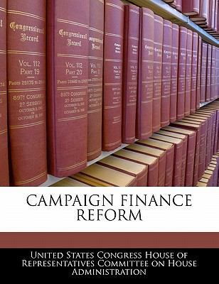 Campaign Finance Reform 1240473141 Book Cover
