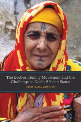 The Berber Identity Movement and the Challenge ... 0292725876 Book Cover