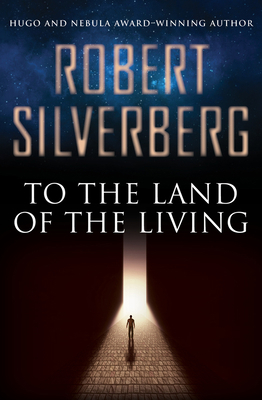 To the Land of the Living 150401443X Book Cover