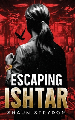 Escaping Ishtar 1049204611 Book Cover