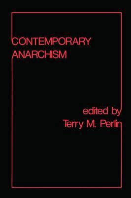 Contemporary Anarchism 0878550976 Book Cover