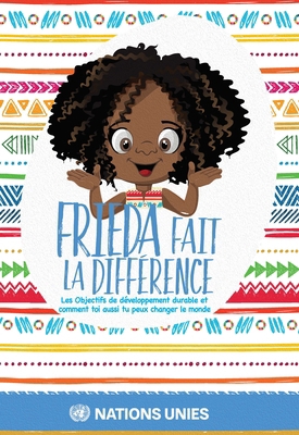 Frieda Fait La Diff?rence: Les Objectifs de D?v... [French] 9211014077 Book Cover