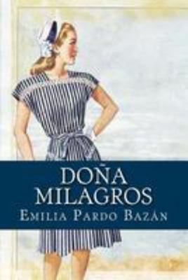 Doña Milagros [Spanish] 1975772997 Book Cover