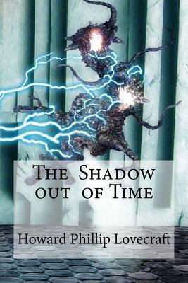 The Shadow out of Time 1533387230 Book Cover