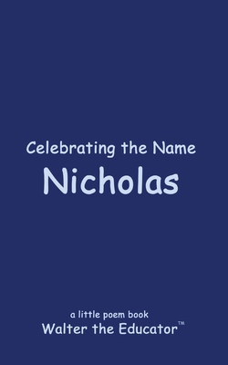 Celebrating the Name Nicholas            Book Cover