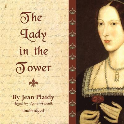 The Lady in the Tower: The Wives of Henry VIII 1433255855 Book Cover