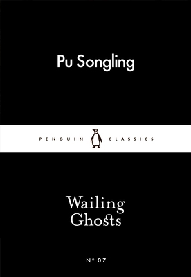 Little Black Classics Wailing Ghosts B01BKJTCTY Book Cover