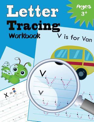 Letter Tracing Workbook: Kindergarten Tracing W... 1548043354 Book Cover