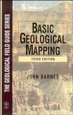 Basic Geological Mapping, 3rd Edition 0471960314 Book Cover