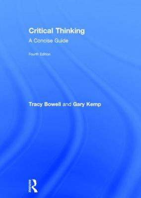 Critical Thinking: A Concise Guide 041582091X Book Cover