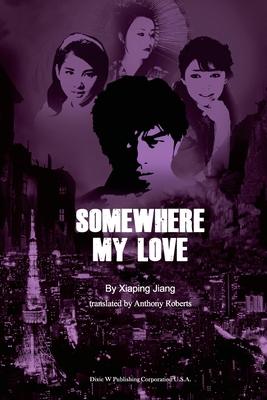 Somewhere My Love 168372559X Book Cover