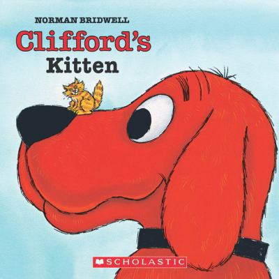 Clifford's Kitten (Clifford 8x8) 0590442805 Book Cover