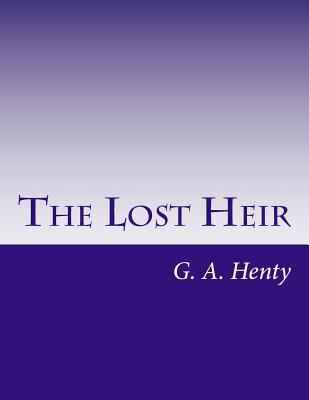 The Lost Heir 1499688695 Book Cover
