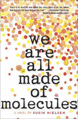 We Are All Made of Molecules 0553496867 Book Cover
