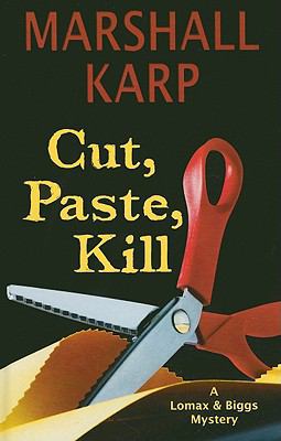 Cut, Paste, Kill (Thorndike Press Large Print M... [Large Print] 141043057X Book Cover