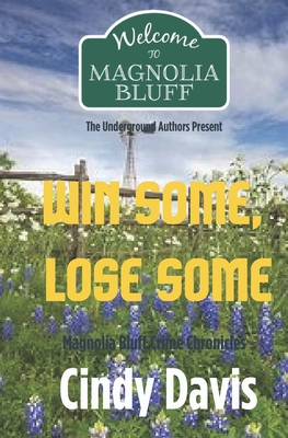 Win Some, Lose Some B0F5B274SZ Book Cover