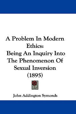 A Problem In Modern Ethics: Being An Inquiry In... 110400304X Book Cover