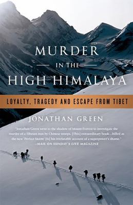 Murder in the High Himalaya: Loyalty, Tragedy, ... B0092JPGWC Book Cover