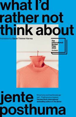 What I'd Rather Not Think About 1914484711 Book Cover