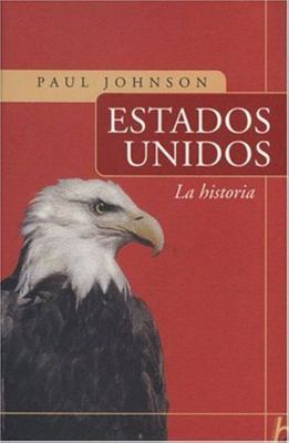 Estados Unidos: La Historia [Spanish] 9501521435 Book Cover