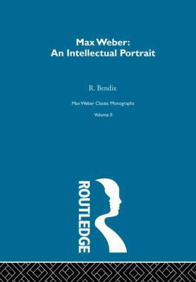 Max Weber: Intelct Portrait V 2 0415849489 Book Cover