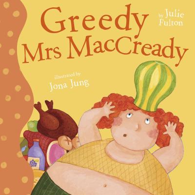 Mrs Maccready Was Ever So Greedy 184886065X Book Cover