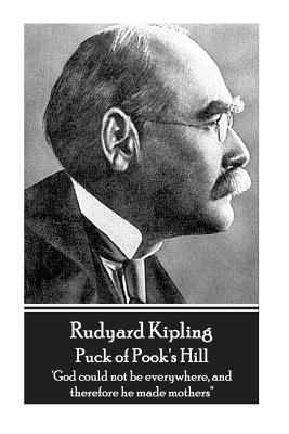 Rudyard Kipling - Puck of Pook's Hill: 'God cou... 1787800474 Book Cover