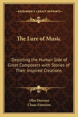 The Lure of Music: Depicting the Human Side of ... 1162719230 Book Cover