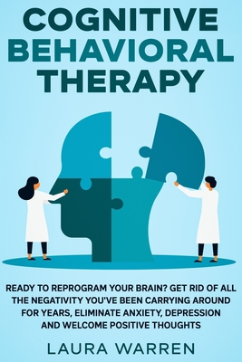 Cognitive Behavioral Therapy (CBT): Ready to Re... 1648660924 Book Cover