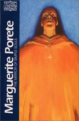 Marguerite Porete: Mirror of Simple Souls (CLAS... 0809104644 Book Cover