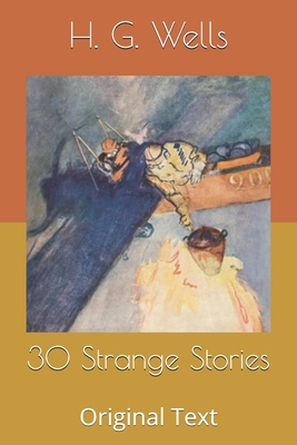 30 Strange Stories: Original Text B085HPDZSZ Book Cover