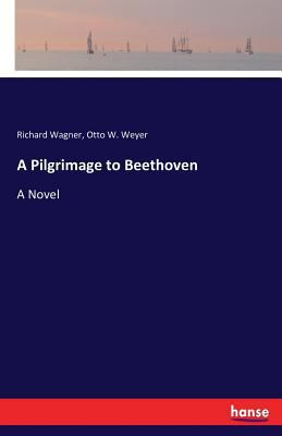 A Pilgrimage to Beethoven 374288168X Book Cover