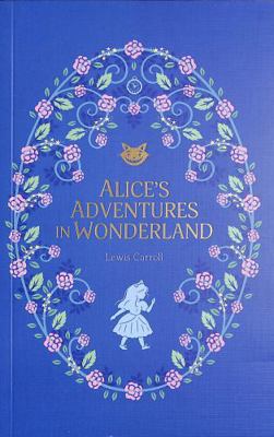 Alice’s Adventures in Wonderland 1802631747 Book Cover