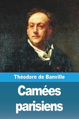 Camées parisiens [French] 3988814393 Book Cover